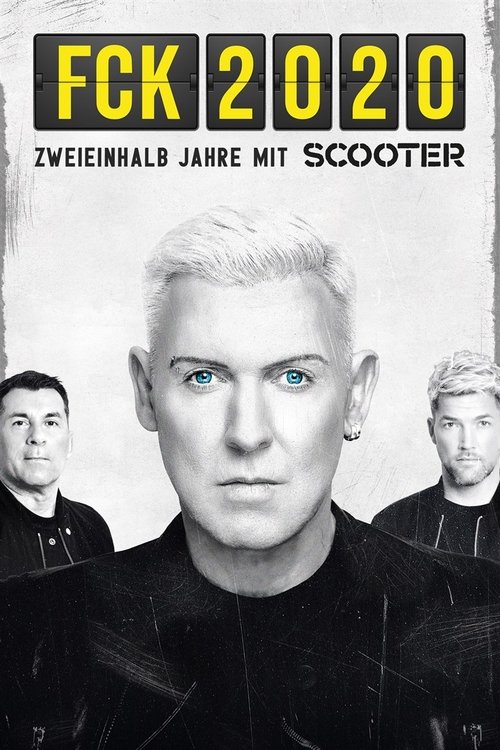 Cover von FCK 2020 – Zweieinhalb Jahre mit Scooter